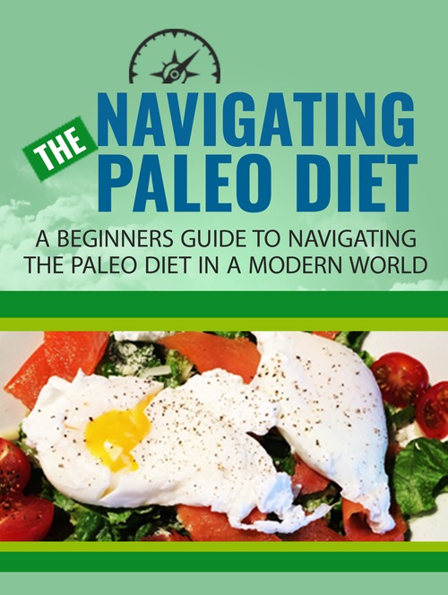 Product picture Navigating The Paleo Diet
